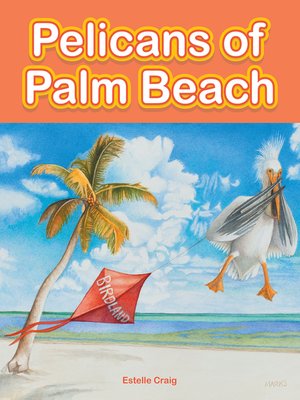 cover image of Pelicans of Palm Beach